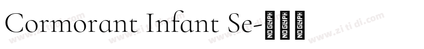 Cormorant Infant Se字体转换 Cormorant Infant Se字体转换